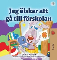 bokomslag I Love to Go to Daycare (Swedish Children's Book)