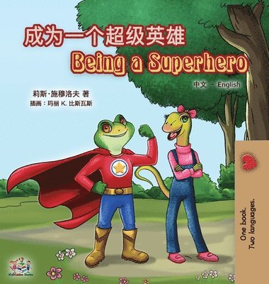 bokomslag Being a Superhero (Chinese English Bilingual Book for Kids)