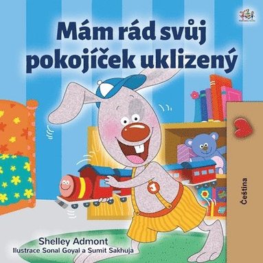 bokomslag I Love to Keep My Room Clean (Czech Book for Kids)