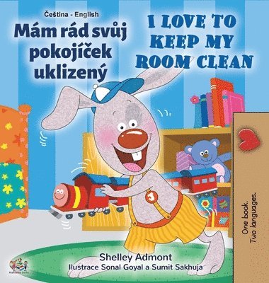 bokomslag I Love to Keep My Room Clean (Czech English Bilingual Book for Kids)