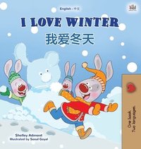 bokomslag I Love Winter (English Chinese Bilingual Book for Kids - Mandarin Simplified)