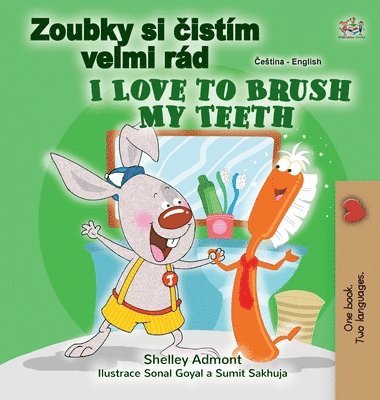 I Love to Brush My Teeth (Czech English Bilingual Book for Kids) 1