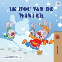 bokomslag I Love Winter (Dutch Book for Kids)