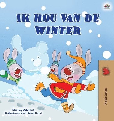Shelley Admont, Kidkiddos Books, KidKiddos Books - I Love Winter (Dutch Book for Kids), Inbunden