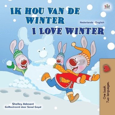 bokomslag I Love Winter (Dutch English Bilingual Children's Book)