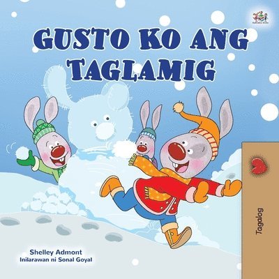 I Love Winter (Tagalog Children's Book) 1