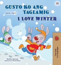 bokomslag I Love Winter (Tagalog English Bilingual Book for Kids)