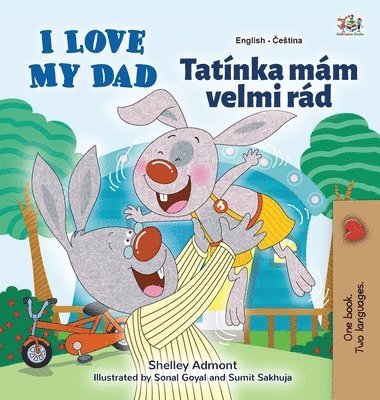 I Love My Dad (English Czech Bilingual Book for Kids) 1