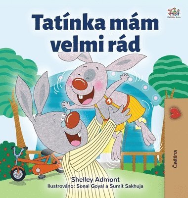 I Love My Dad (Czech Children's Book) 1