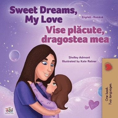 bokomslag Sweet Dreams, My Love (English Romanian Bilingual Book for Kids)