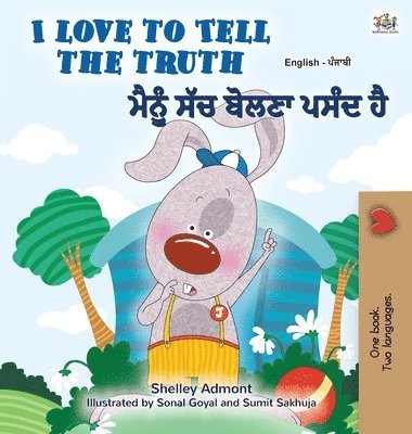 bokomslag I Love to Tell the Truth (English Punjabi Bilingual Children's Book - Gurmukhi)