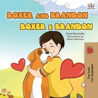 bokomslag Boxer and Brandon (English Portuguese Bilingual Children's Book -Brazilian)