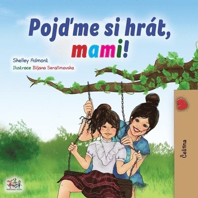 Let's play, Mom! (Czech Children's Book) 1