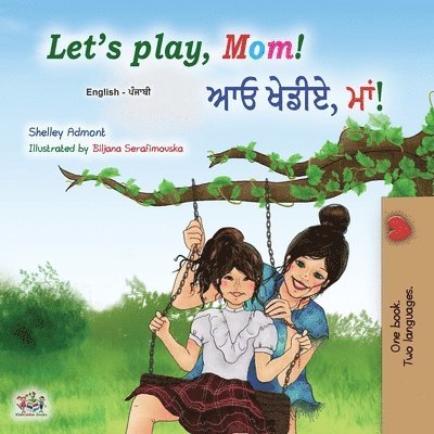 Let's play, Mom! (English Punjabi Bilingual Children's Book - Gurmukhi) 1