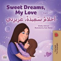 bokomslag Sweet Dreams, My Love (English Arabic Bilingual Book for Kids)