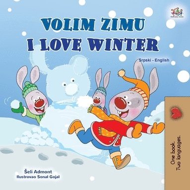 bokomslag I Love Winter (Serbian English Bilingual Children's Book - Latin Alphabet)