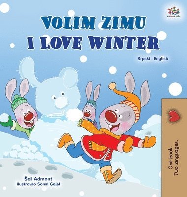 bokomslag I Love Winter (Serbian English Bilingual Children's Book - Latin Alphabet)