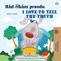 bokomslag I Love to Tell the Truth (Czech English Bilingual Children's Book)