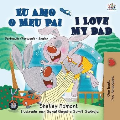 bokomslag I Love My Dad (Portuguese English Bilingual Book for Kids - Portugal)