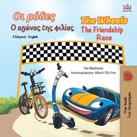 bokomslag The Wheels The Friendship Race (Greek English Bilingual Book for Kids)