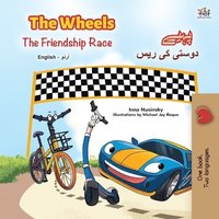 bokomslag The Wheels -The Friendship Race (English Urdu Bilingual Book for Kids)