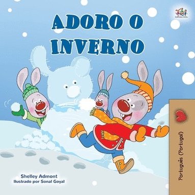 bokomslag I Love Winter (Portuguese Book for Kids- Portugal)