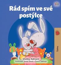 bokomslag I Love to Sleep in My Own Bed (Czech Children's Book)