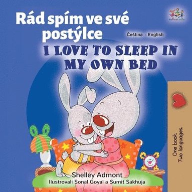 bokomslag I Love to Sleep in My Own Bed (Czech English Bilingual Book for Kids)