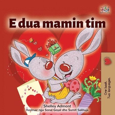 bokomslag I Love My Mom (Albanian Children's Book)