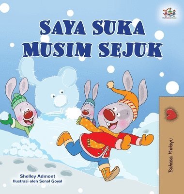 bokomslag I Love Winter (Malay Children's Book)