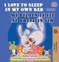 bokomslag I Love to Sleep in My Own Bed (English Albanian Bilingual Book for Kids)