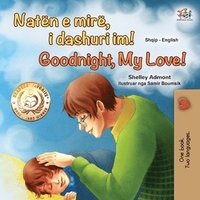 bokomslag Goodnight, My Love! (Albanian English Bilingual Book for Kids)