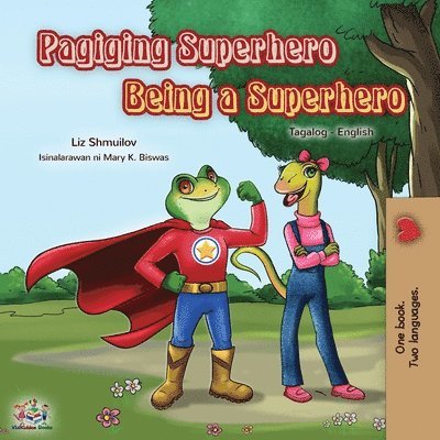 Being a Superhero (Tagalog English Bilingual Book for Kids) 1