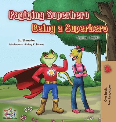 bokomslag Being a Superhero (Tagalog English Bilingual Book for Kids)