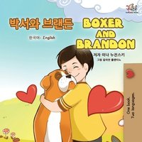 bokomslag Boxer and Brandon (Korean English Bilingual Book for Kids)