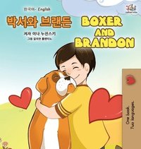bokomslag Boxer and Brandon (Korean English Bilingual Book for Kids)