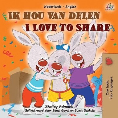 bokomslag I Love to Share (Dutch English Bilingual Children's Book)