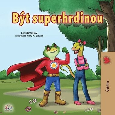 bokomslag Being a Superhero (Czech children's Book)