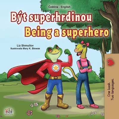 Being a Superhero (Czech English Bilingual Book for Kids) 1