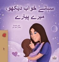 Shelley Admont, Kidkiddos Books - Sweet Dreams, My Love (Urdu Book for Kids), Inbunden