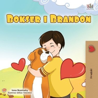 bokomslag Boxer and Brandon (Croatian Children's Book)