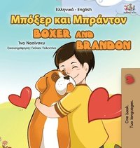 bokomslag Boxer and Brandon (Greek English Bilingual Book for Kids)