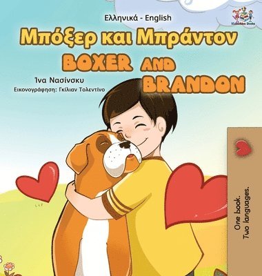 bokomslag Boxer and Brandon (Greek English Bilingual Book for Kids)