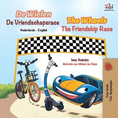 The Wheels The Friendship Race (Dutch English Bilingual Book for Kids) 1