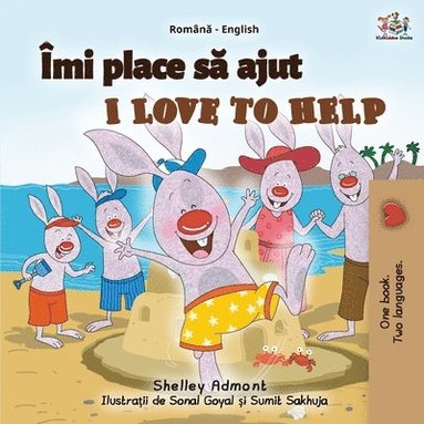 bokomslag I Love to Help (Romanian English Bilingual Book for Kids)