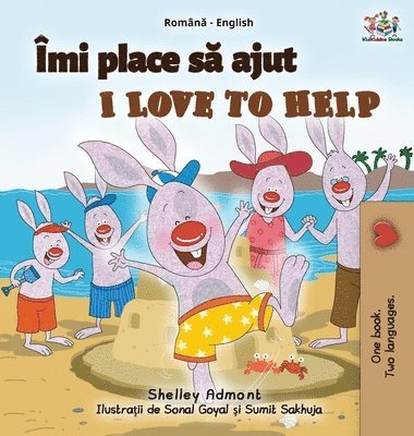 bokomslag I Love to Help (Romanian English Bilingual Book for Kids)