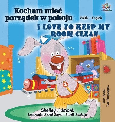 I Love to Keep My Room Clean (Polish English Bilingual Book for Kids) 1