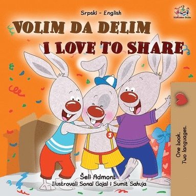 bokomslag I Love to Share (Serbian English Bilingual Children's Book -Latin Alphabet)
