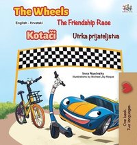 bokomslag The Wheels The Friendship Race (English Croatian Bilingual Children's Book)