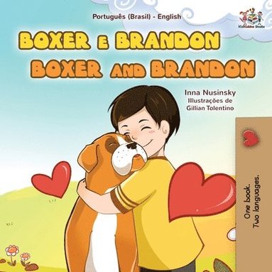 bokomslag Boxer and Brandon (Portuguese English Bilingual Book for Kids-Brazilian)